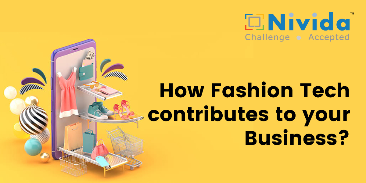How Fashion Tech contributes to your Business