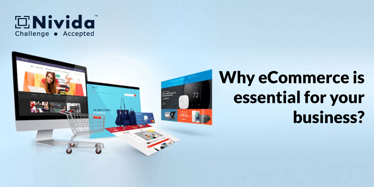 Why eCommerce is essential for your business?