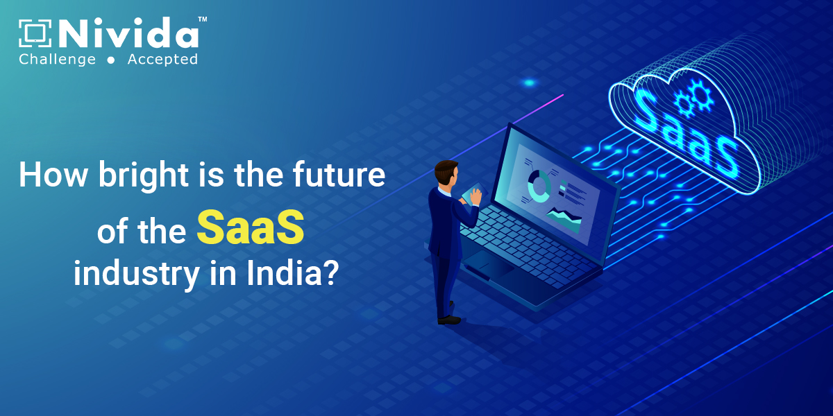 How bright is the future of the SaaS industry in India?
