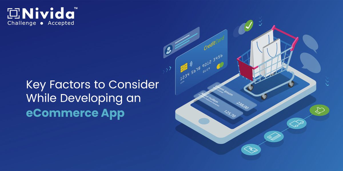 Key Factors to Consider While Developing an eCommerce App