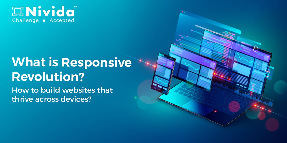 What is Responsive Revolution? How to build websites that thrive across devices?