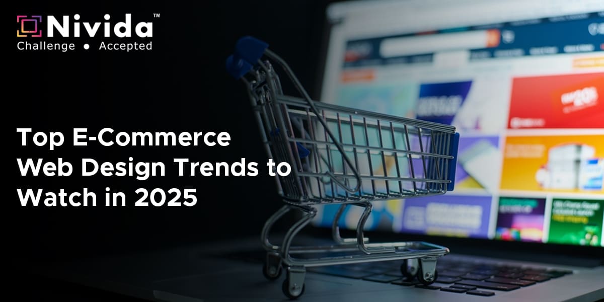 Top E-Commerce Web Design Trends to Watch in 2025