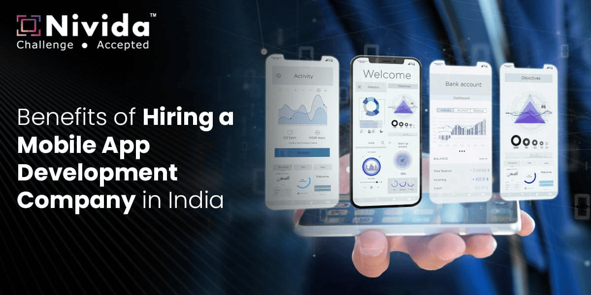 Benefits of Hiring a Mobile App Development Company in India