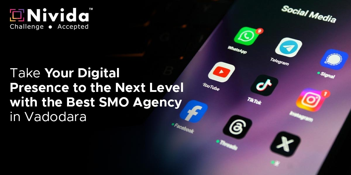 Take Your Digital Presence to the Next Level with the Best SMO Agency in Vadodara