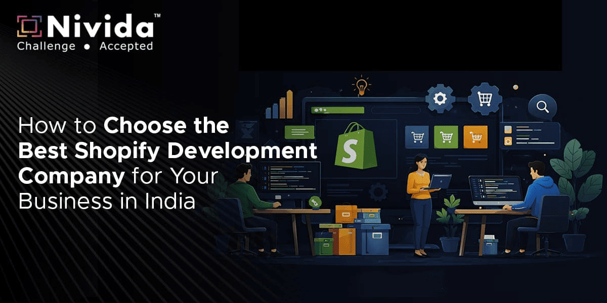 How to Choose the Best Shopify Development Company for Your Business in India